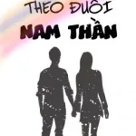 [Cao H | Ver Tục] Nghiêm Túc Theo Đuổi Nam Thần