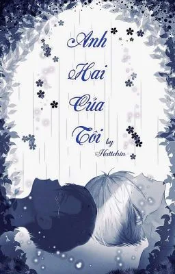 [Boylove] [18+] Anh Hai Của Tôi