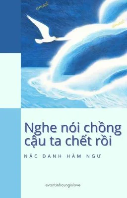 Truyện [ĐM] NGHE NÓI CHỒNG CẬU TA CHẾT RỒI