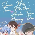 [Đam Mỹ – BL] Sau Khi Tìm Nhầm Anh Trai Hoang Dã